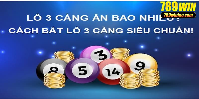 lô 3 càng ăn bao nhiêu